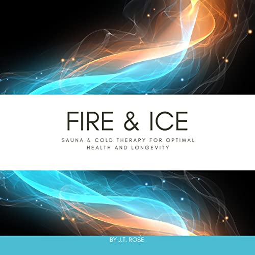 Fire & Ice by J.T. Rose