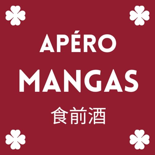 Apéro Mangas by Apéro Mangas