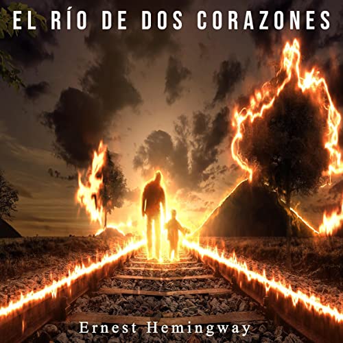 El río de dos corazones