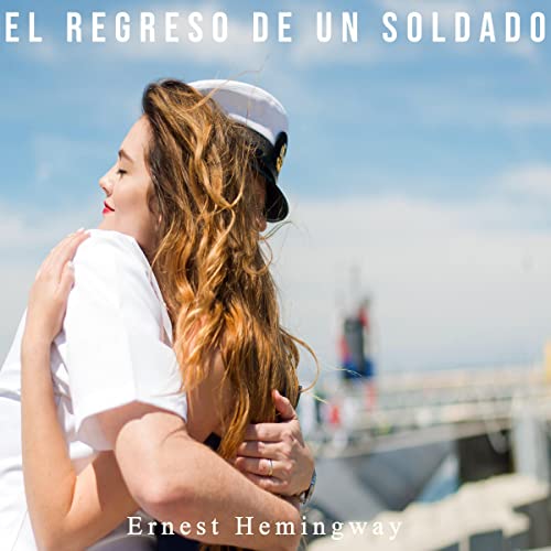 El regreso de un soldado