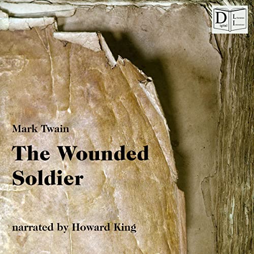 The Wounded Soldier by Mark Twain