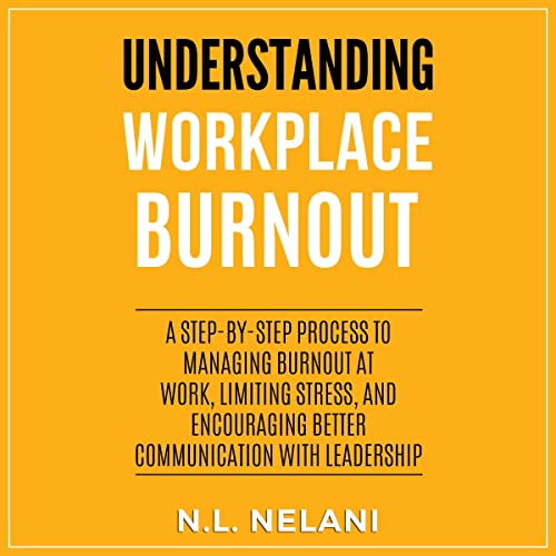 Understanding Workplace Burnout