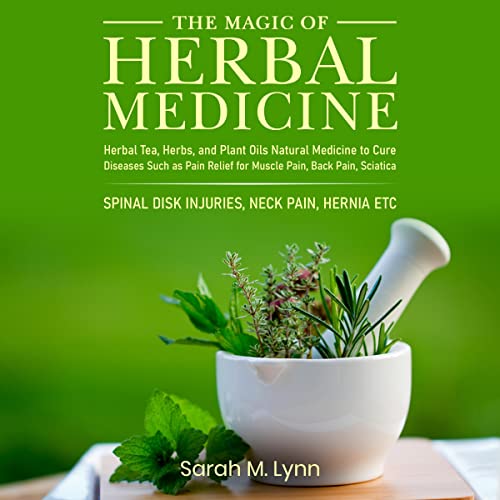 The Magic of Herbal Medicine