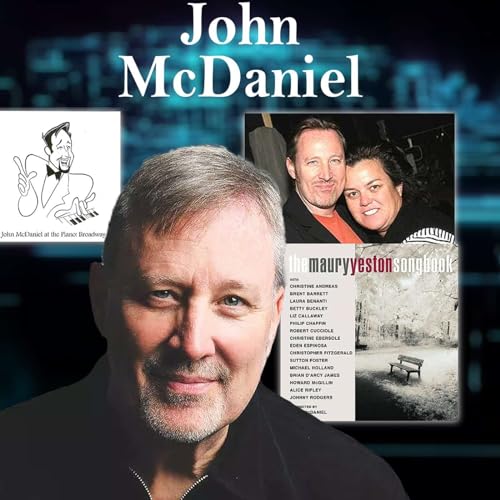 Harvey Brownstone Interviews John McDaniel, Renowned Composer, Conductor, Musical Director & Producer by Unknown