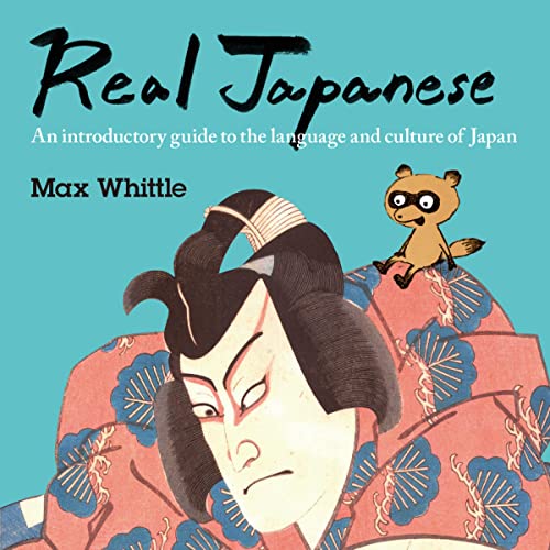 Real Japanese by Max Whittle
