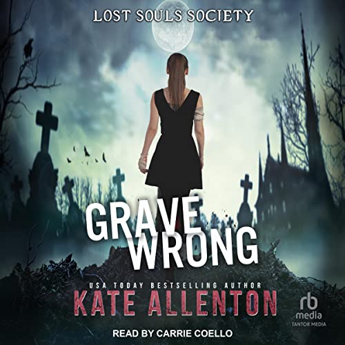 Grave Wrong by Kate Allenton