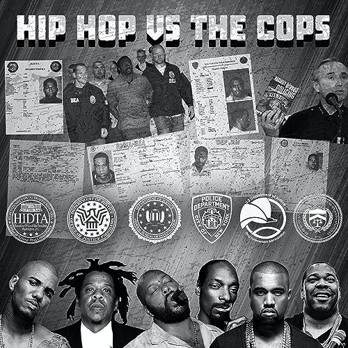 HIP HOP VS THE COPS by Criminal Minded Media