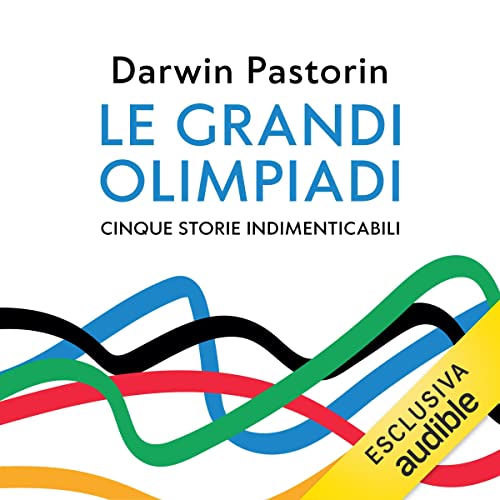 Le grandi Olimpiadi
