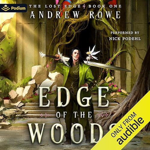 Edge of the Woods: An Epic Fantasy Adventure