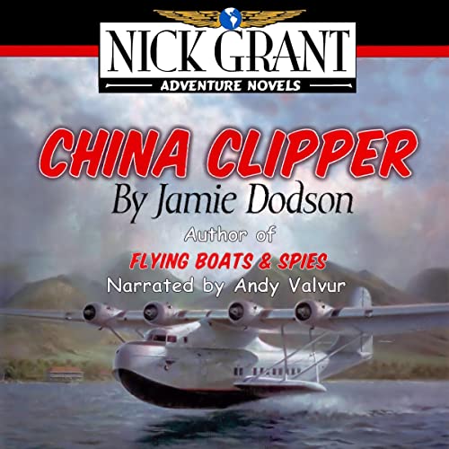 China Clipper by Jamie Dodson