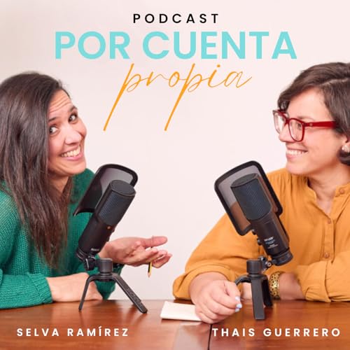 Por cuenta propia by Thais Guerrero y Selva Ramírez