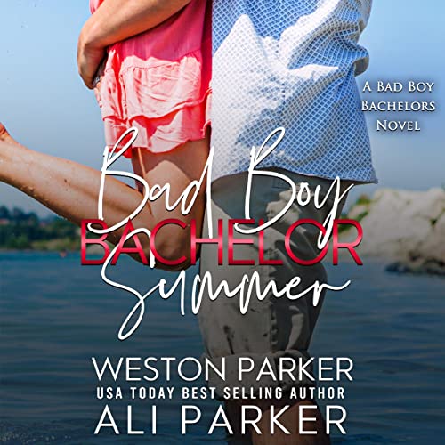 Bad Boy Bachelor Summer