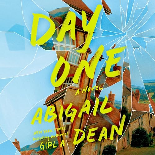 Day One by Abigail Dean