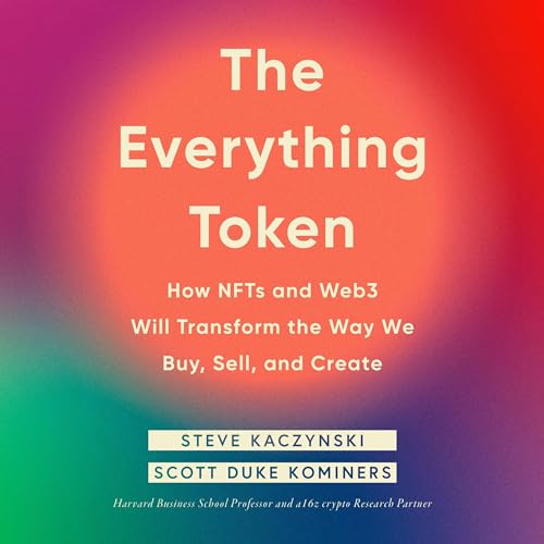 The Everything Token by Steve Kaczynski