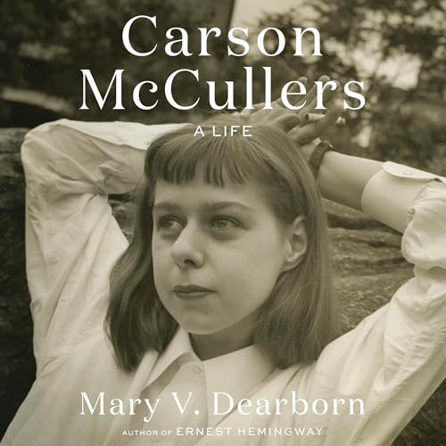 Carson McCullers by Mary V. Dearborn