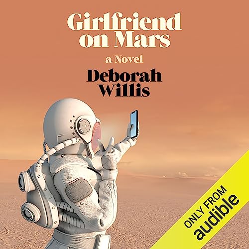 Girlfriend on Mars by Deborah Willis