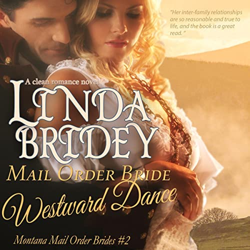 Mail Order Bride: Westward Dance