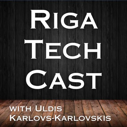 Riga Tech Cast by Uldis Karlovs-Karlovskis