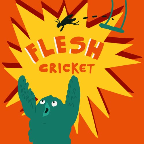 Flesh Cricket S02E052 by Unknown