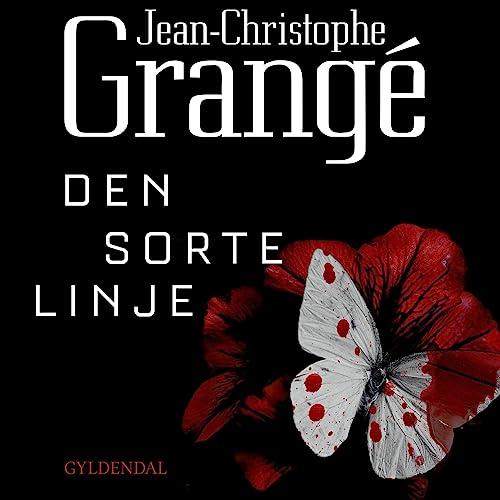 Den sorte linje by Jean-Christophe Grangé