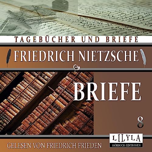 Briefe 8 by Friedrich Nietzsche