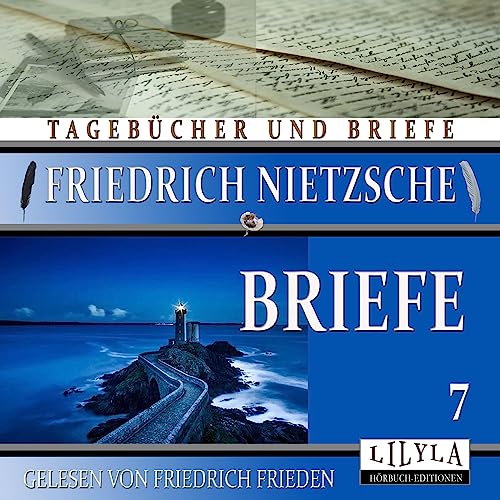 Briefe 7 by Friedrich Nietzsche