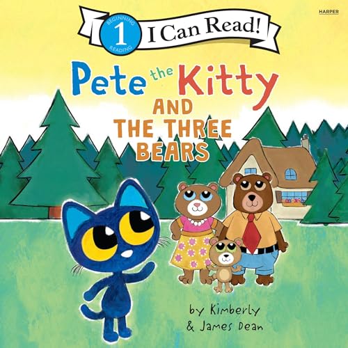Pete the Kitty and the Three Bears by James Dean