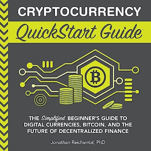 Cryptocurrency QuickStart Guide by Jonathan Reichental