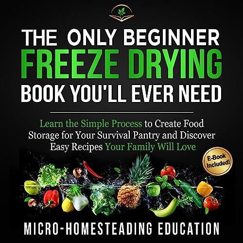 The Only Beginner Freeze Drying Book You'll Ever Need