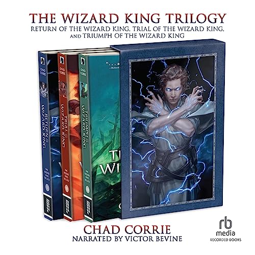 The Wizard King Trilogy by Chad Corrie