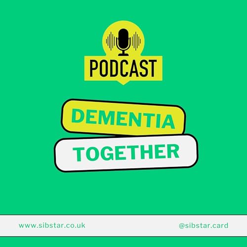 Dementia Together: A Podcast for Alzheimers Caregivers by Sibstar
