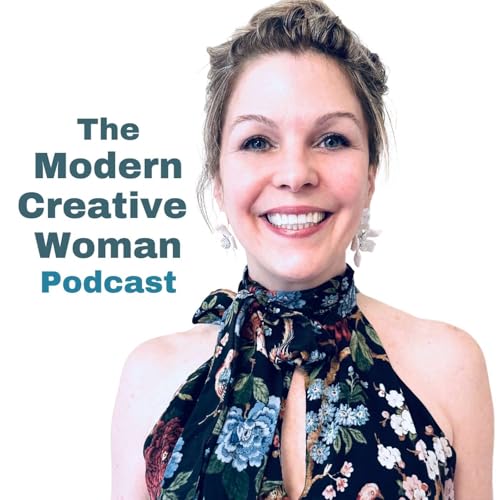 The Modern Creative Woman by Dr. Amy Backos