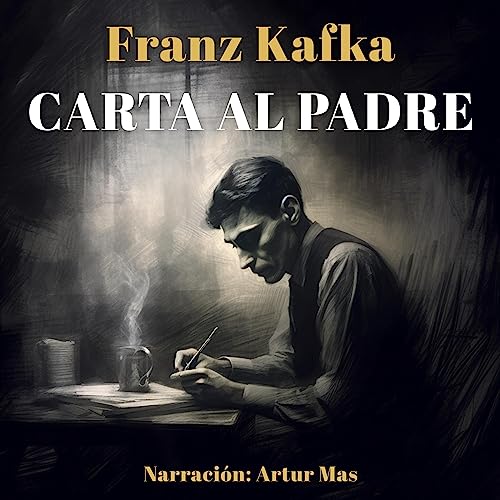 Carta al Padre by Franz Kafka
