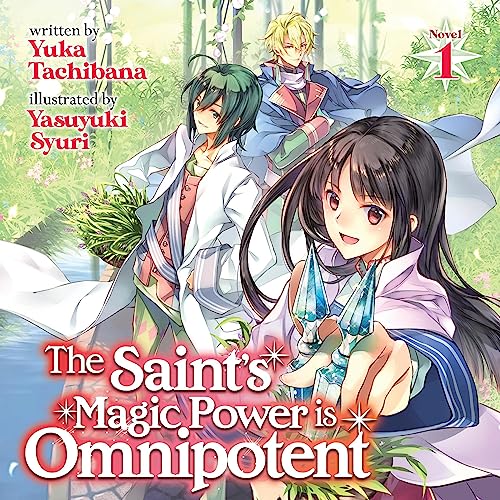 The Saint's Magic Power is Omnipotent, Vol. 1