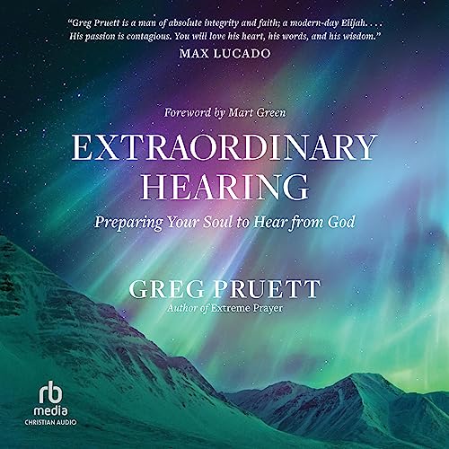 Extraordinary Hearing by Greg Pruett