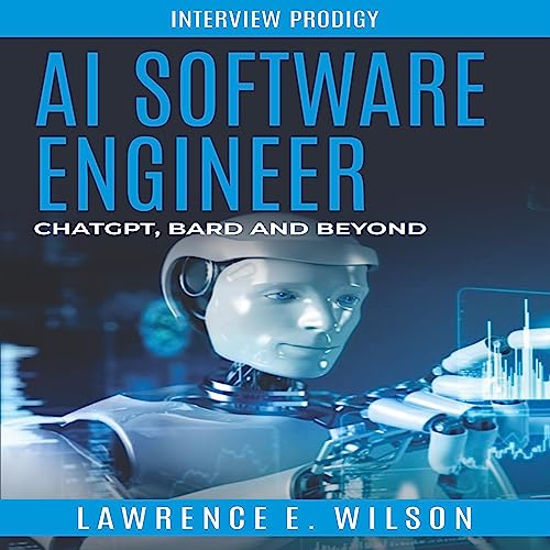 AI Software Engineer: ChatGPT, Bard, and Beyond