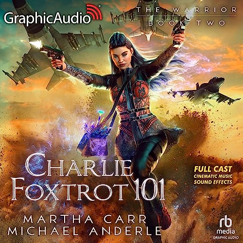 Charlie Foxtrot 101 (Dramatized Adaptation)