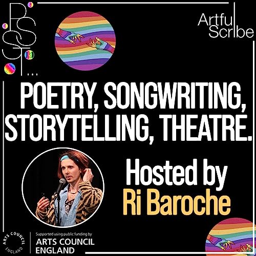 PSST... Poetry, Songwriting, Storytelling,Theatre with Ri Baroche by ArtfulScribe