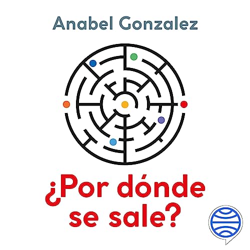 ¿Por dónde se sale? by Anabel Gonzalez