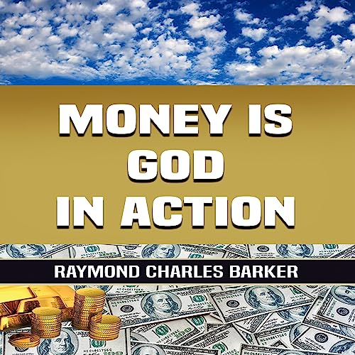 Money Is God in Action