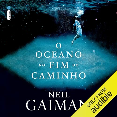 O oceano no fim do caminho