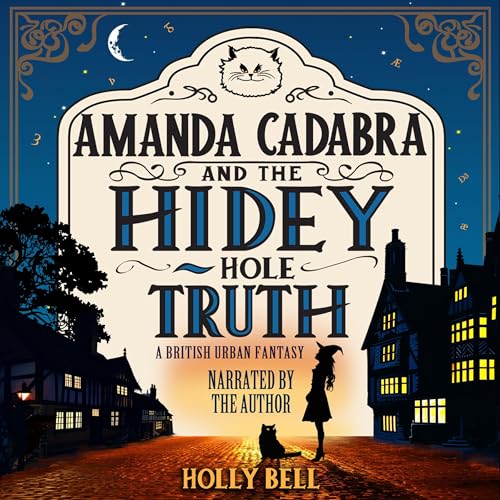 Amanda Cadabra and the Hidey-Hole Truth