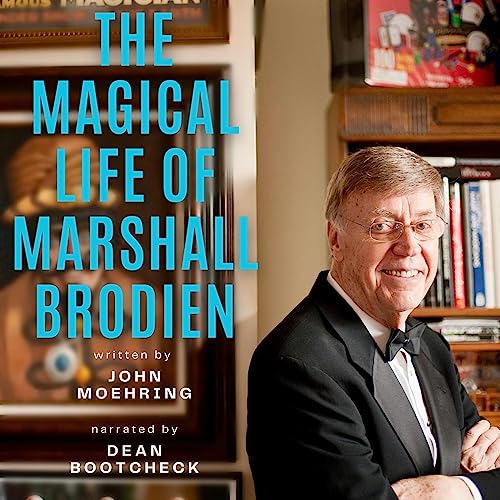 The Magical Life of Marshall Brodien