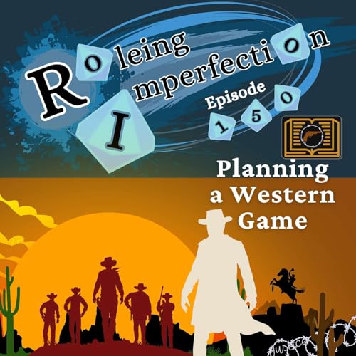 Ep. 150: Planning a Western Game by Unknown
