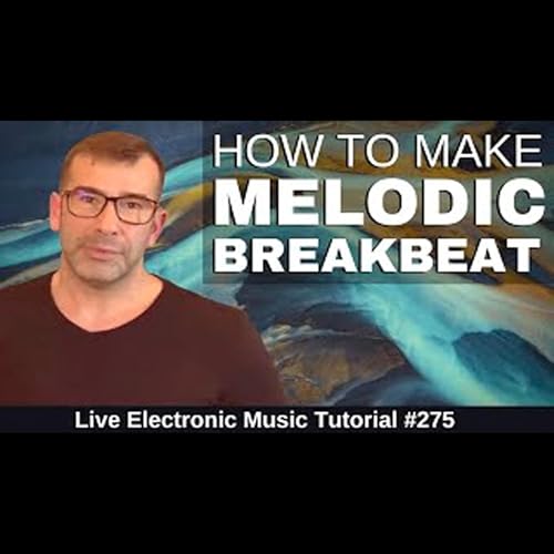 How to make Melodic Breakbeats Like Tinlicker | Live Electronic Music Tutorial 275 by Unknown