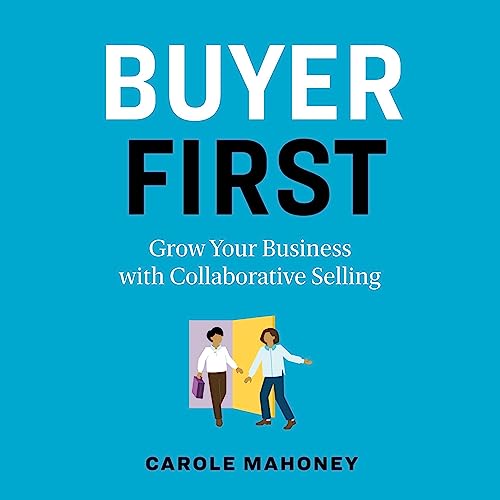 Buyer First by Carole Mahoney