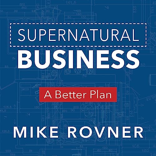 Supernatural Business by Mike Rovner