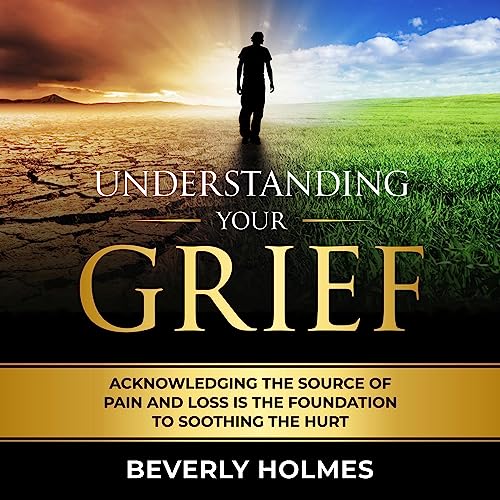 Understanding Your Grief