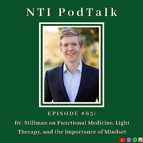 Dr. Stillman on Functional Medicine, Light Therapy, and the Importance of Mindset | EP 63 by Unknown