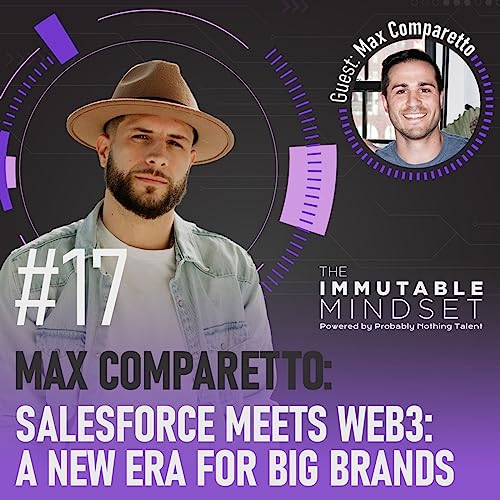 Max Comparetto: Salesforce Meets Web3: A New Era for Big Brands by Unknown